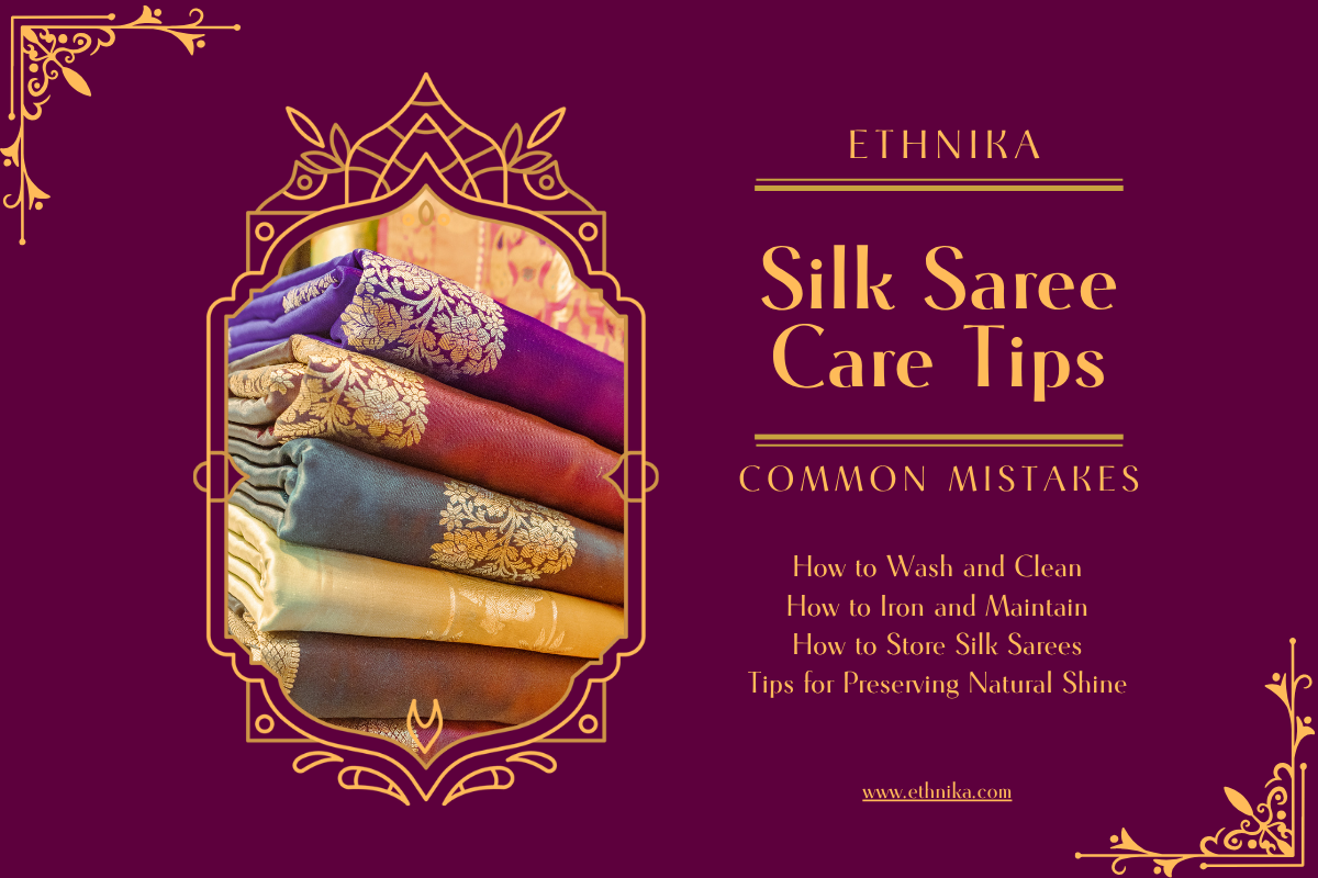 Silk Saree Care Tips | Easy Tips to Extend Their Lifespan